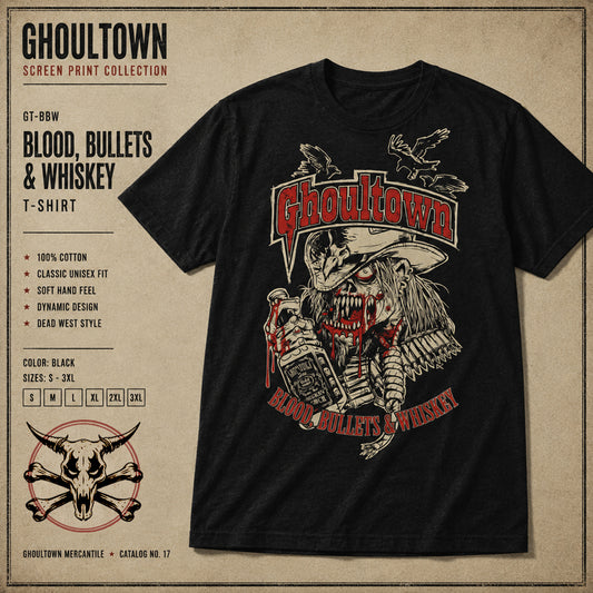 Ghoultown Blood Bullets and Whiskey Shirt