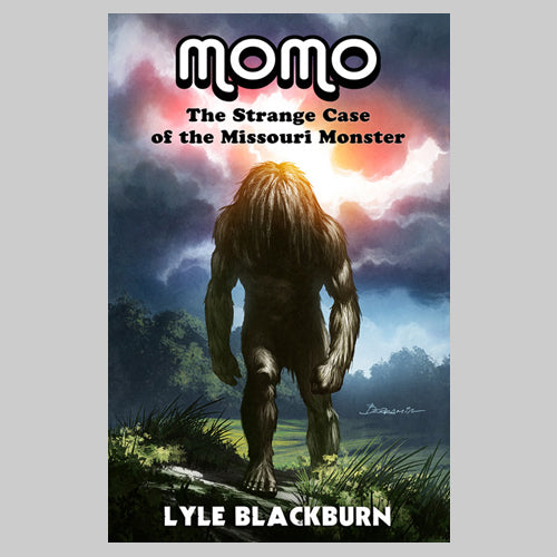 Momo: The Strange Case of the Missouri Monster (signed)