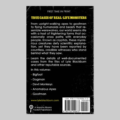 Terrifying Encounters: Bigfoot, Dogman, Devil Monkeys, and Other