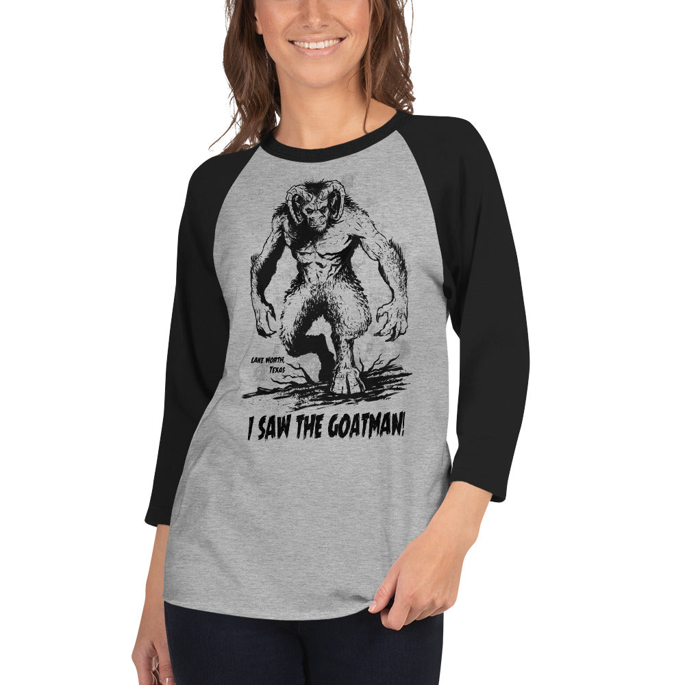 I Saw the Goatman! 3/4 Sleeve